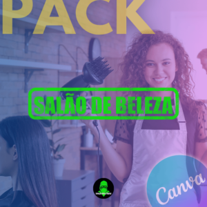 Salão de Beleza Pack - Posts Editáveis no Canva